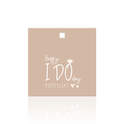Carte Carrée Happy I Do Day - Félicitations