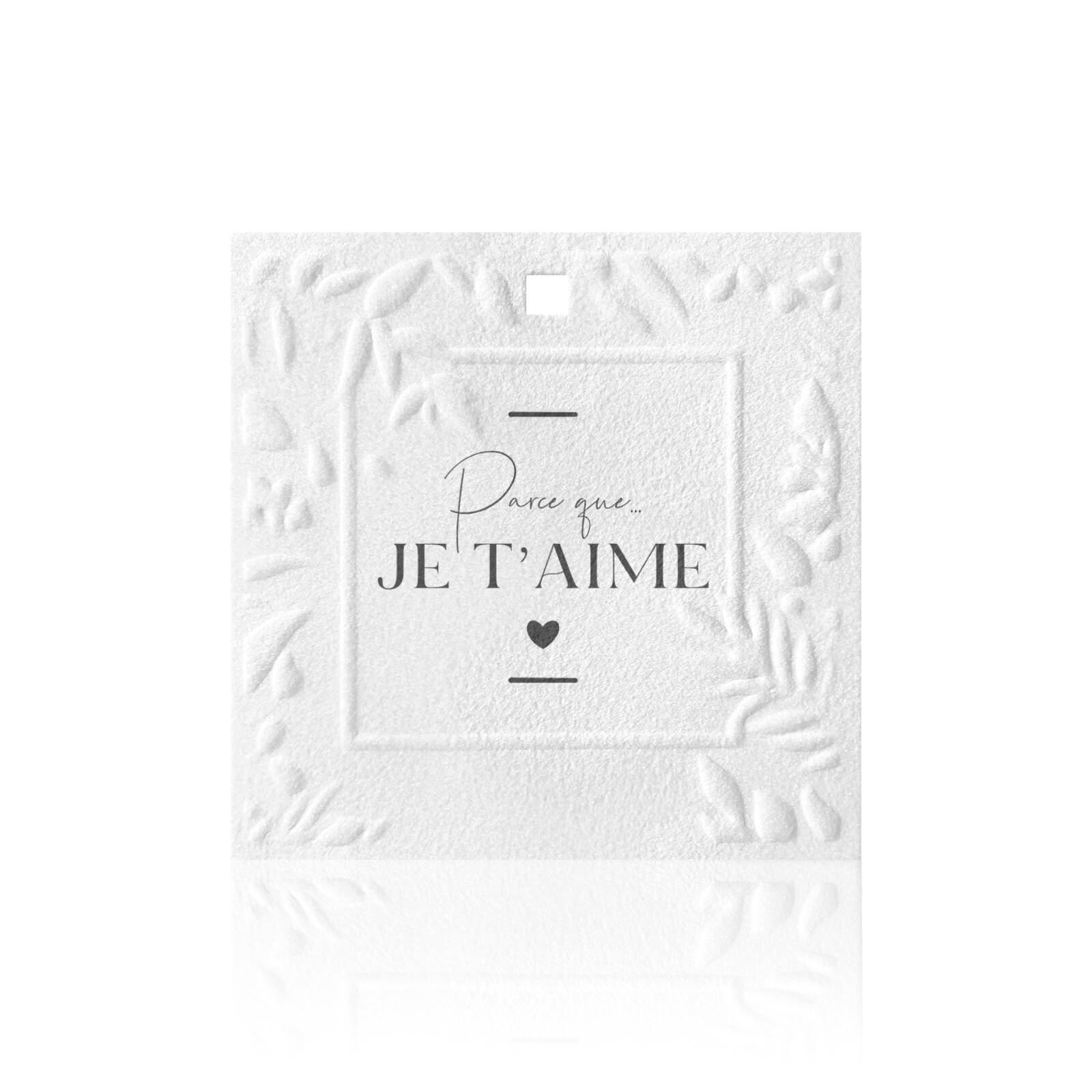 Parce que ...je t'aime - Cartes Carrées