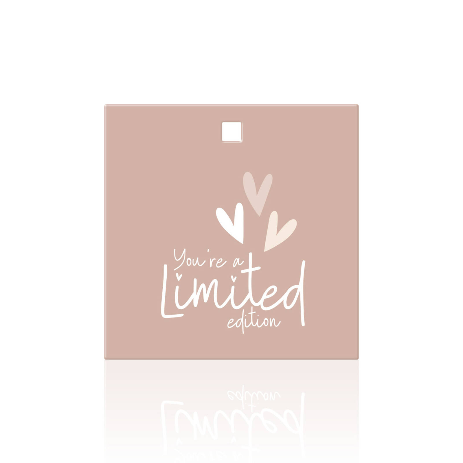 You're a Limited Edition - Cartes Carrées