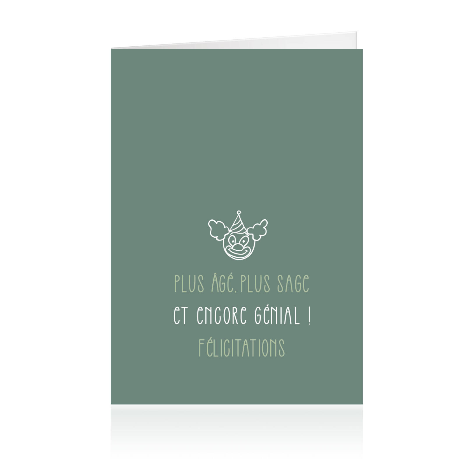 Plus agé, plus sage: Carte de félicitations géniale