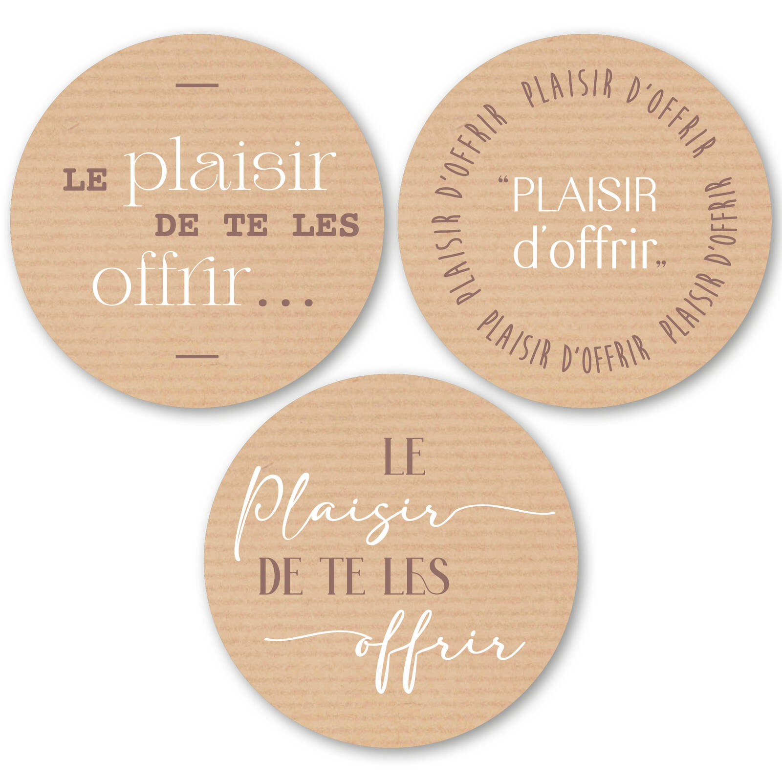 Maxi Autocollants Ronds - Le Plaisir de Te Les Offrir